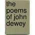 The Poems Of John Dewey