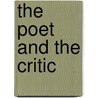 The Poet and the Critic by Robert L. McDougall