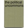 The Political Uncommons by Kathryn Milun
