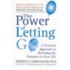 The Power Of Letting Go