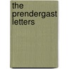 The Prendergast Letters door Shelley Barber