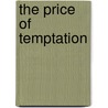 The Price Of Temptation by M.J. Pearson