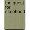 The Quest For Statehood door Richard S. Kim
