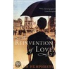 The Reinvention Of Love door Helen Humphreys