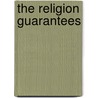 The Religion Guarantees door Peter K. Rofes