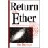 The Return Of The Ether