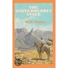 The Santa Dolores Stage by W.C. Tuttle