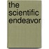 The Scientific Endeavor