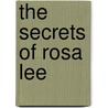 The Secrets of Rosa Lee door Jodi Thomas