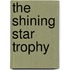 The Shining Star Trophy