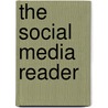 The Social Media Reader door Robert Weems