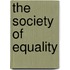 The Society Of Equality