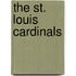 The St. Louis Cardinals