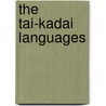 The Tai-Kadai Languages by Patricia Crist