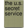 The U.S. Secret Service door Ann Graham Gaines