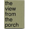 The View From The Porch door J. Gresham
