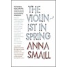 The Violinist In Spring by Anna Smaill