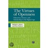 The Virtues Of Openness by Professor Peter Roberts