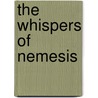 The Whispers Of Nemesis door Anne Zouroudi