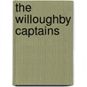 The Willoughby Captains by Talbot Baines Reed