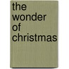 The Wonder of Christmas by Daniel Partner