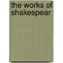 The Works Of Shakespear