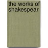 The Works Of Shakespear door Ontario Universit??T. Des Saarlandes