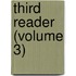 Third Reader (Volume 3)