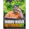 Tommy Walsh Outdoor Diy door Tommy Walsh