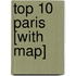 Top 10 Paris [With Map]