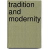 Tradition and Modernity by Unknown
