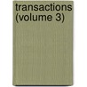 Transactions (Volume 3) by Massachusetts Colonization Society