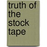 Truth Of The Stock Tape door William D. Gann