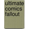 Ultimate Comics Fallout door Jonathan Hickman