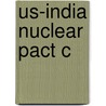 Us-india Nuclear Pact C door Harsh V. Pant