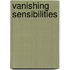 Vanishing Sensibilities