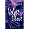 Velvet Glove: Volume Ii door Sean Michael