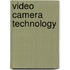 Video Camera Technology