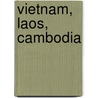 Vietnam, Laos, Cambodia door Cartographia Kft