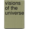 Visions Of The Universe door Raman Prinja