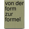 Von der Form zur Formel door Hans-Dieter Mutschler