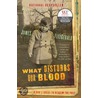 What Disturbs Our Blood by James Fitzgerald