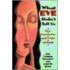 What Eve Didn't Tell Us