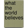 What The World Believes by  Bertelsmann Stiftung