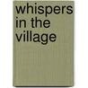 Whispers In The Village door Rebecca Shaw