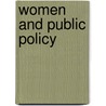 Women And Public Policy door Margaret" "Conway
