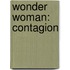 Wonder Woman: Contagion