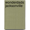 Wonderdads Jacksonville door Wonderdads Staff