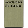 Wonderdads The Triangle door Wonderdads Staff