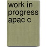 Work In Progress Apac C door Sean Alexander Gurd
